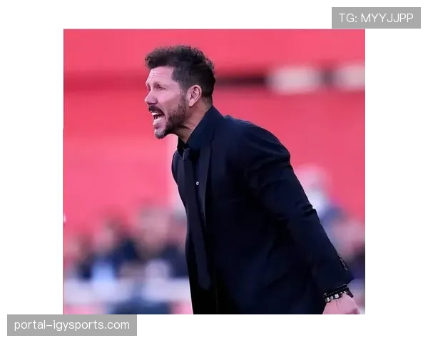 战后述评：战术完胜，马竞在强强对话中展现冠军底蕴